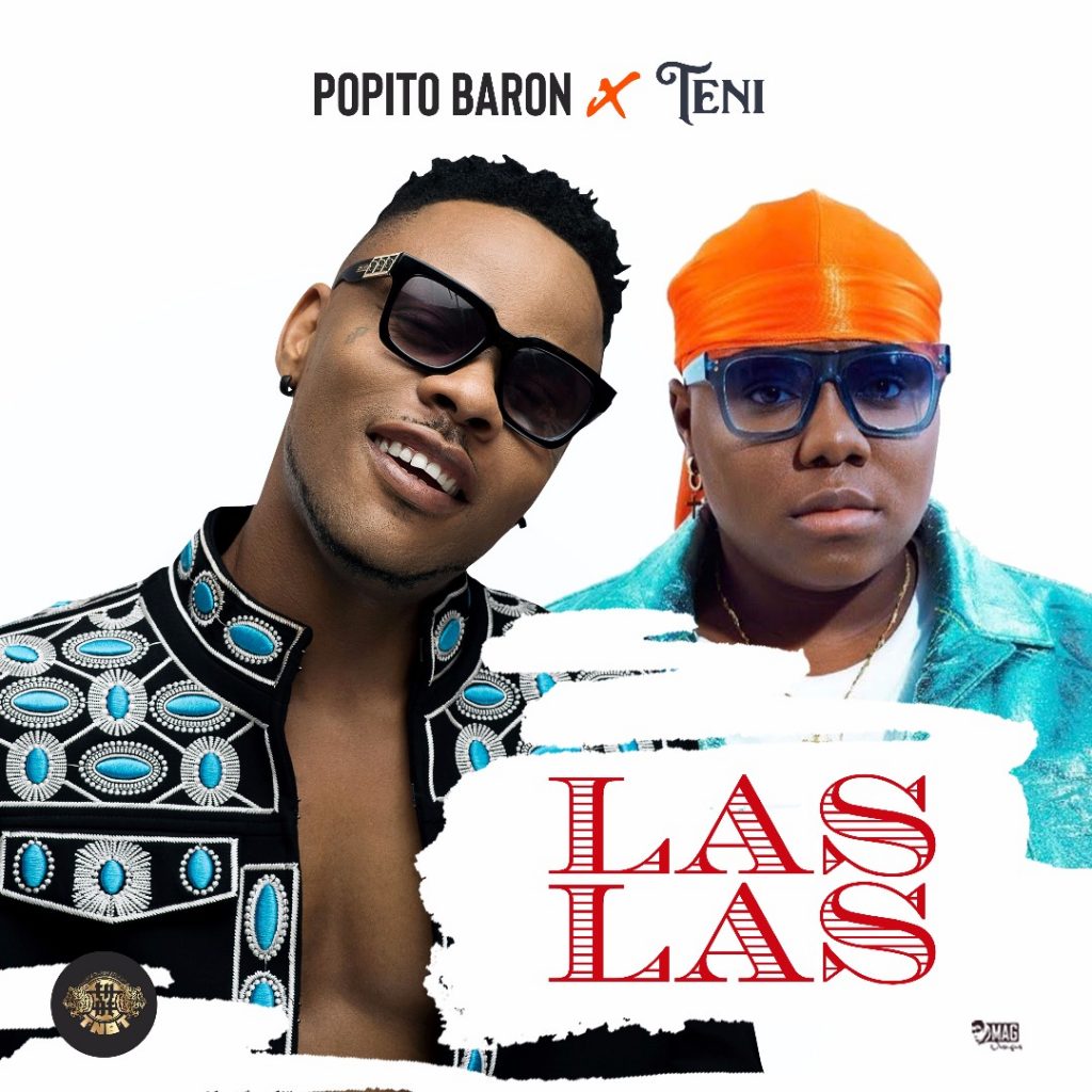 "Las Las" By Popito Baron Ft Teni