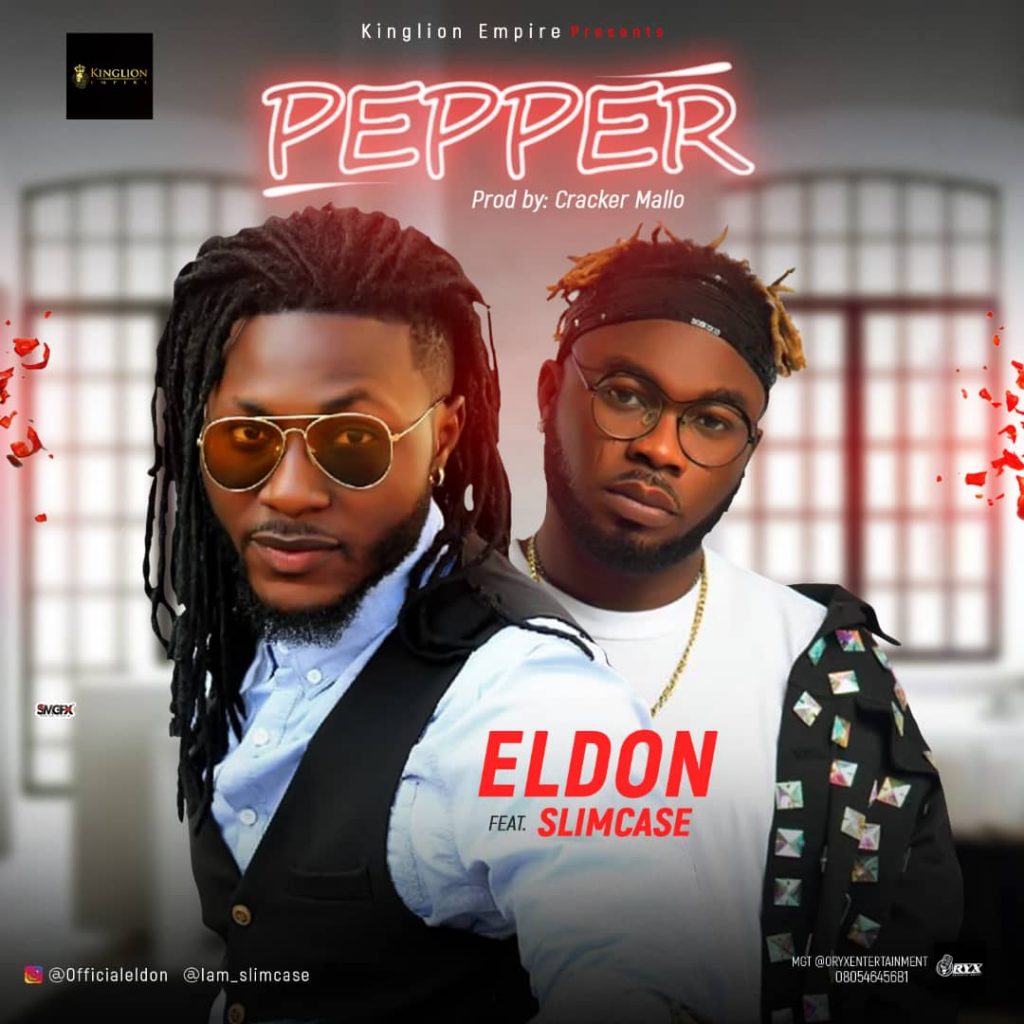 Sparking New: Pepper By Eldon Ft. Slimcase (Official Audio)