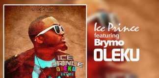 #MyGbeduThrowback: Oleku By Ice Prince Ft. Brymo