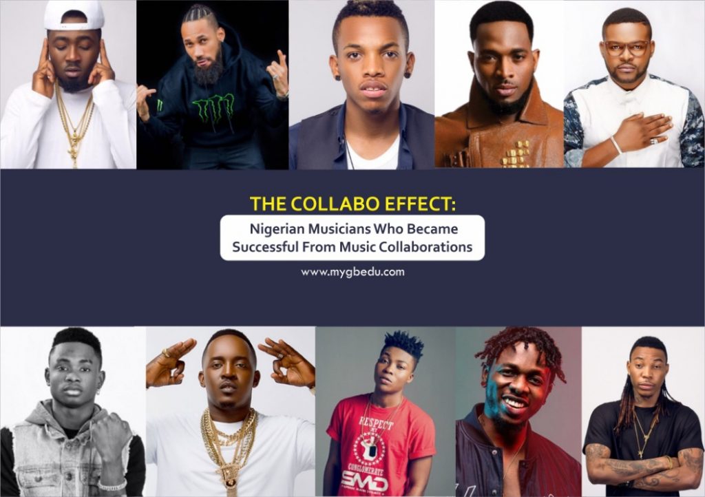 Top Nigerian Musicians Who Became Successful From Music Collaborations