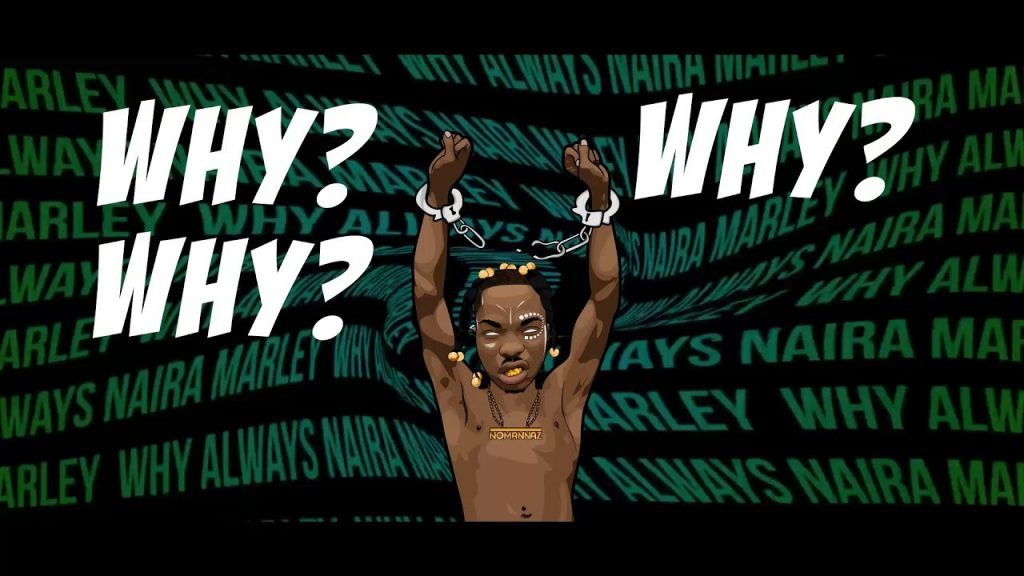 Naira Marley – Why