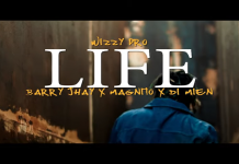 Video: Wizzypro – Life Ft. Barry Jhay, Magnito, Di Mien Video: Wizzypro – Life Ft. Barry Jhay, Magnito, Di Mien