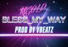 M_Gold - Bless My Way (Mp3)