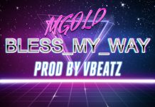M_Gold - Bless My Way (Mp3)