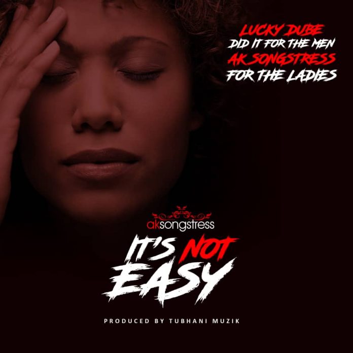 AK Songstress - It's Not Easy