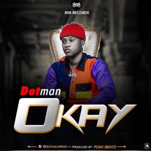 Dotman – Okay