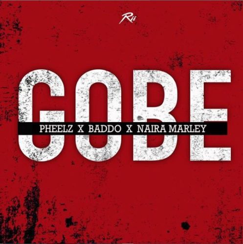 Naira Marley ft Olamide – Gobe