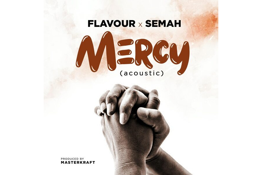 Flavour ft. Semah – Mercy (Acoustic)