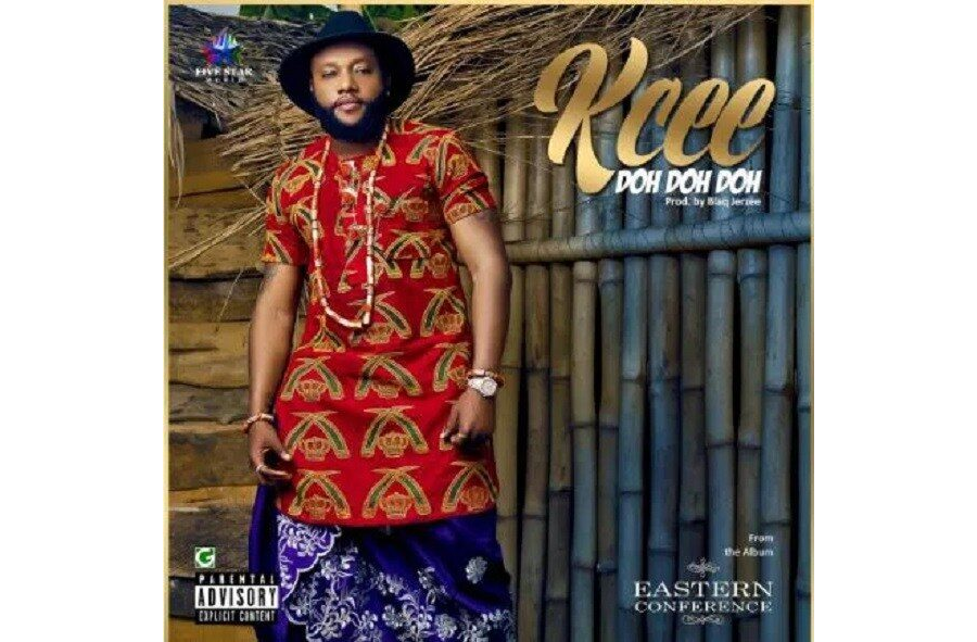 Kcee - Doh Doh Doh