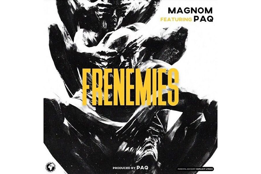 Magnom ft. Paq – Frenemies