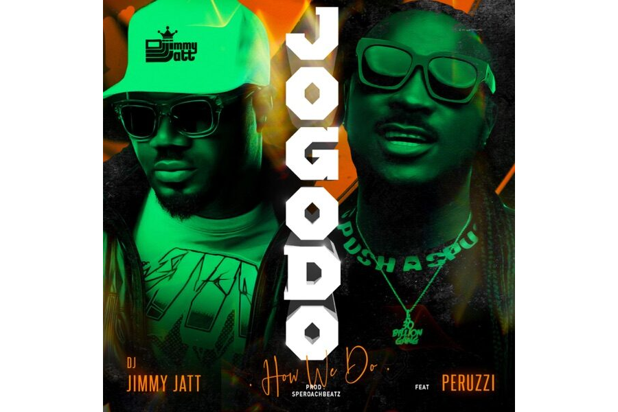 DJ Jimmy Jatt ft. Peruzzi – Jogodo (How We Do)