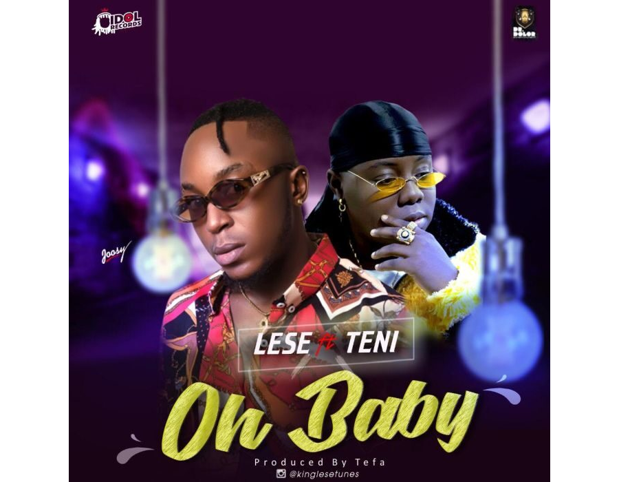 Lese Ft. Teni – Oh Baby