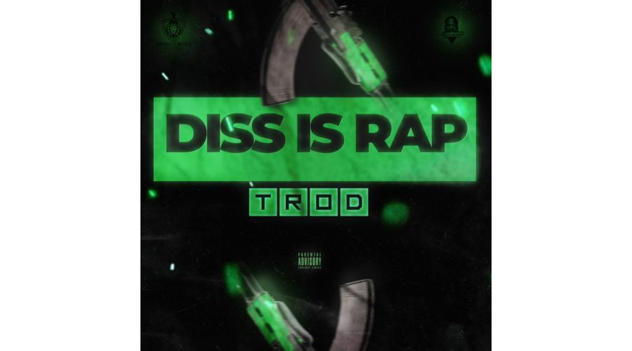Trod - Diss Is Rap
