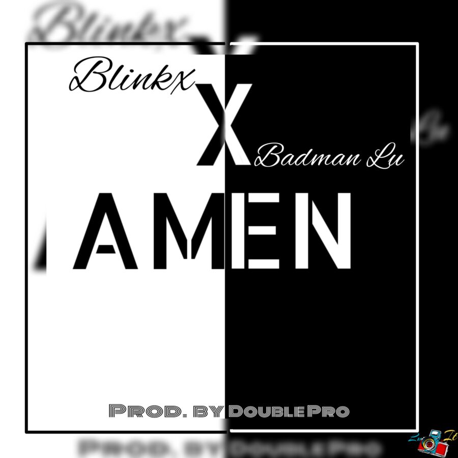 Amen By Blinkz Ft. Badman Lu (Official Audio)