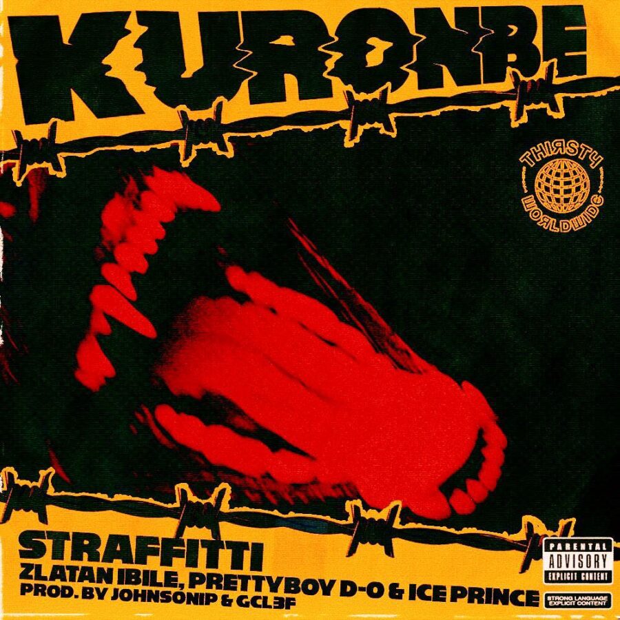 Straffitti Ft. Zlatan X Prettyboy D-O X Ice Prince - Kuron