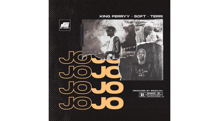 King Perryy ft Soft & Terri – Jojo