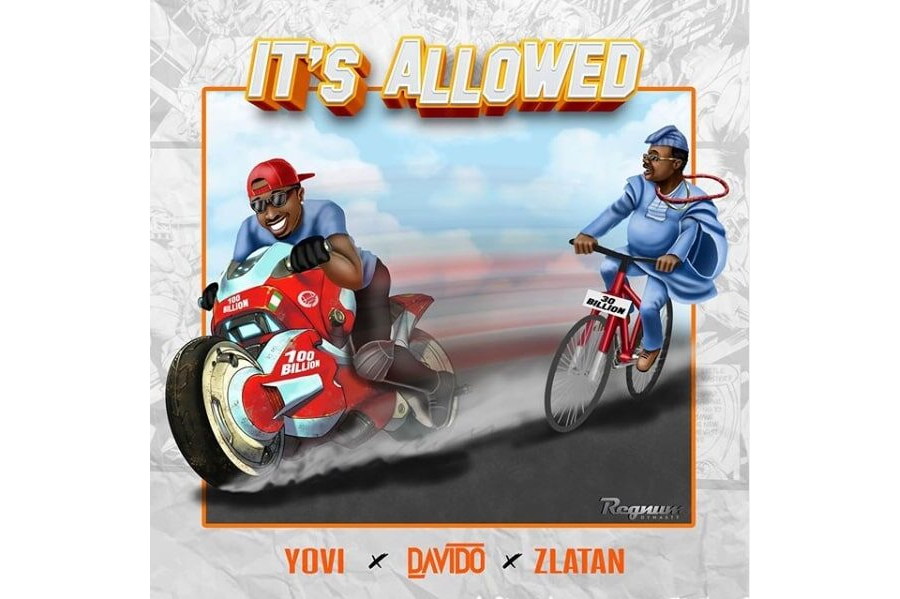 Yovi Ft, Davido x Zlatan – It’s Allowed