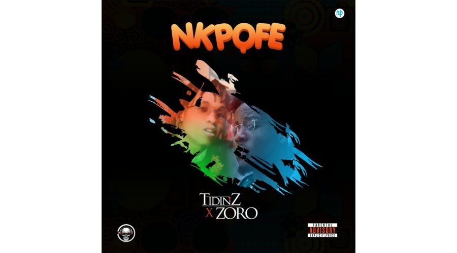 Tidinz x Zoro – Nkpofe