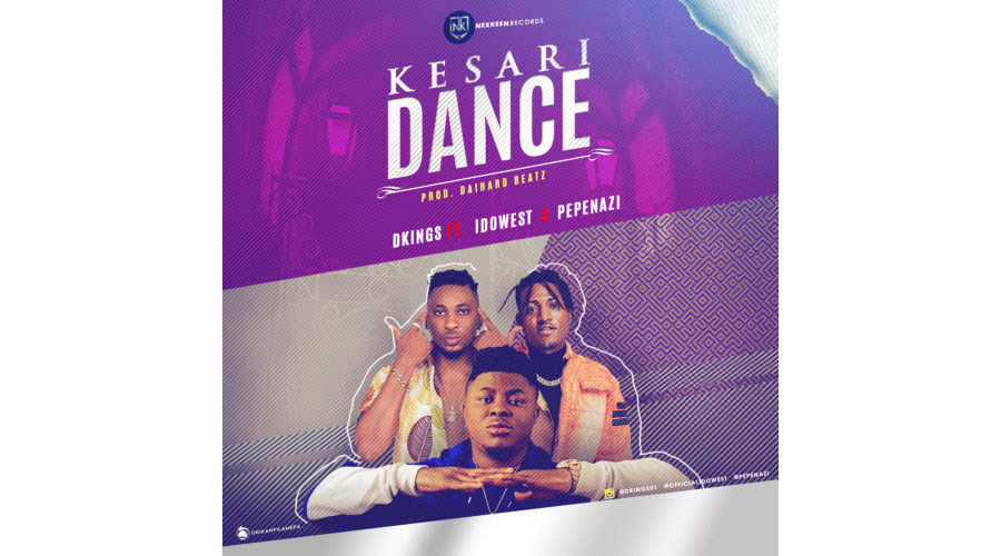 D’Kings ft. Idowest x Pepenazi – Kesari Dance