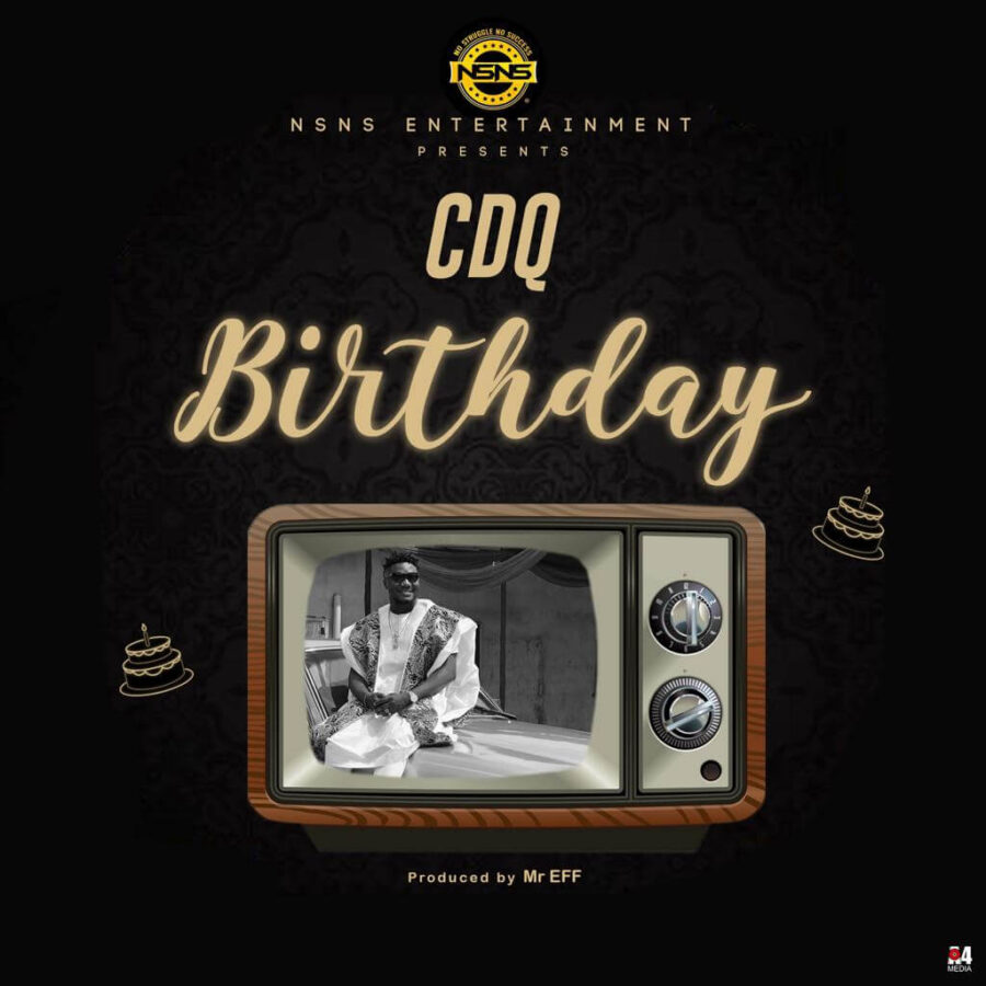 CDQ – Hallelujah(Birthday)