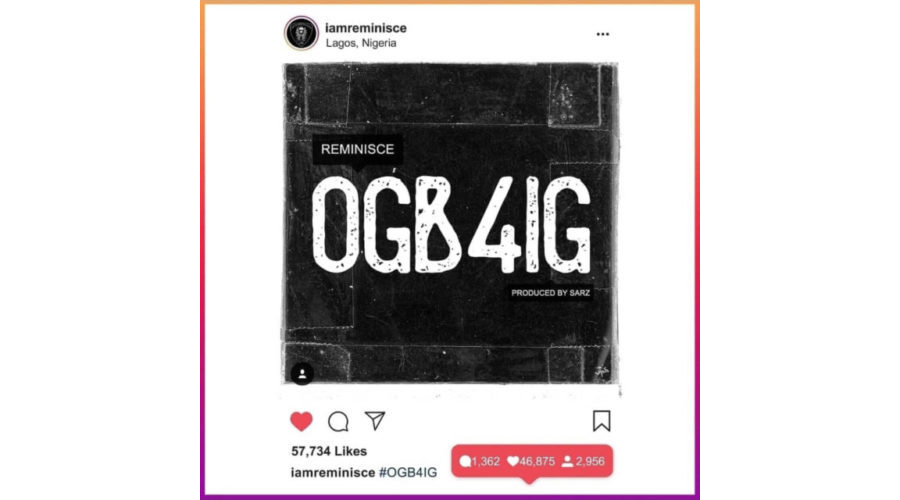 Reminisce – OGB4IG