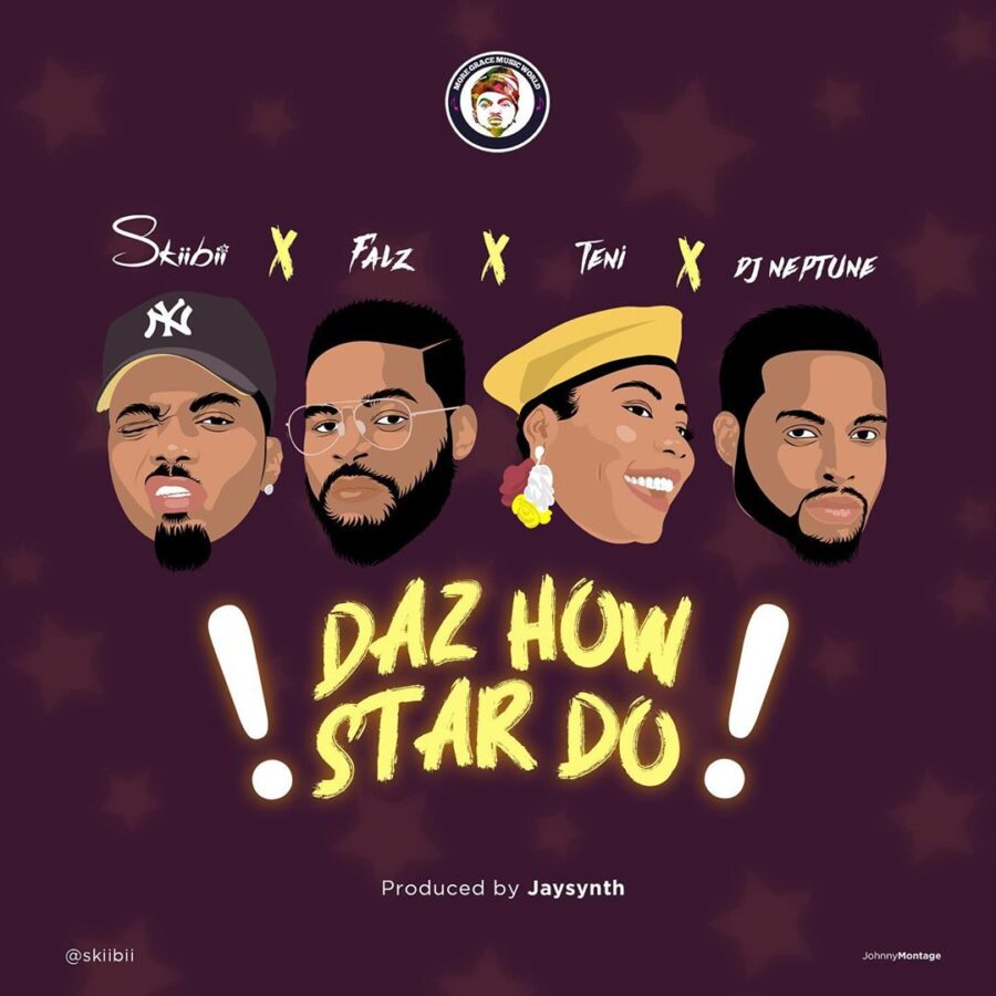 Skiibii Ft, Falz X Teni X DJ Neptune - Daz How Star Do