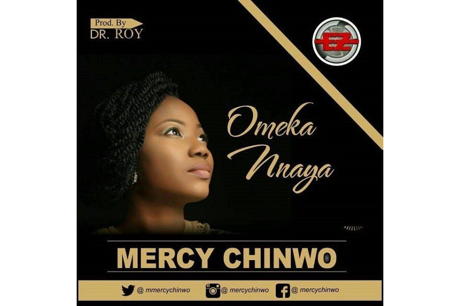 Mercy Chinwo - Omeka Nnaya.