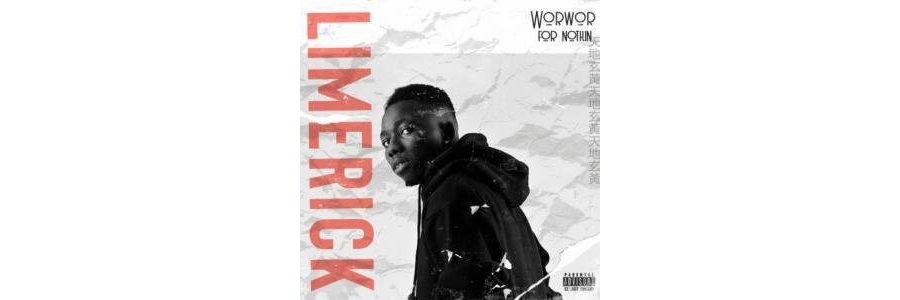 Limerick – WorWor for Nothin