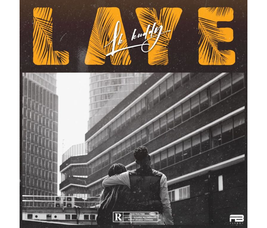 LK Kuddy – Laye