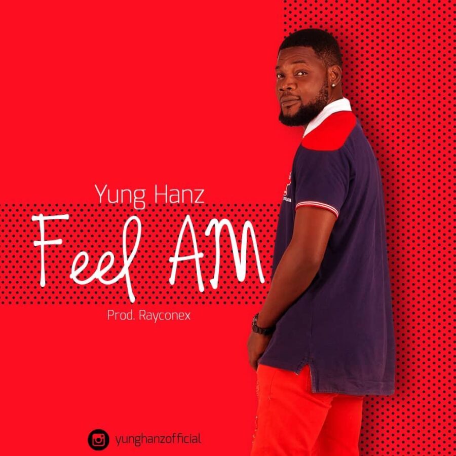 Yung Hanz – Feel Am