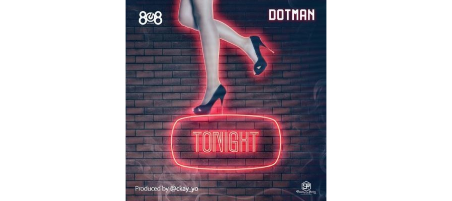 Dotman – Tonight