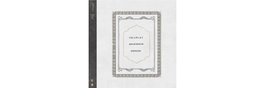 Coldplay ft Stromae & Femi Kuti – Arabesque