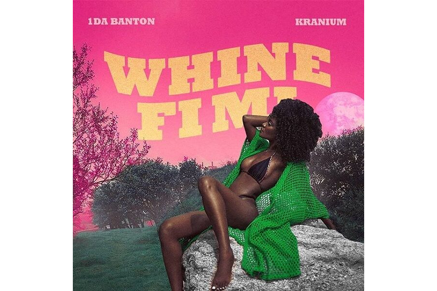 1Da Banton Ft. Kranium – Whine Fi Mi