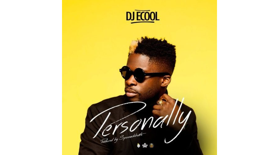 DJ Ecool – Personally