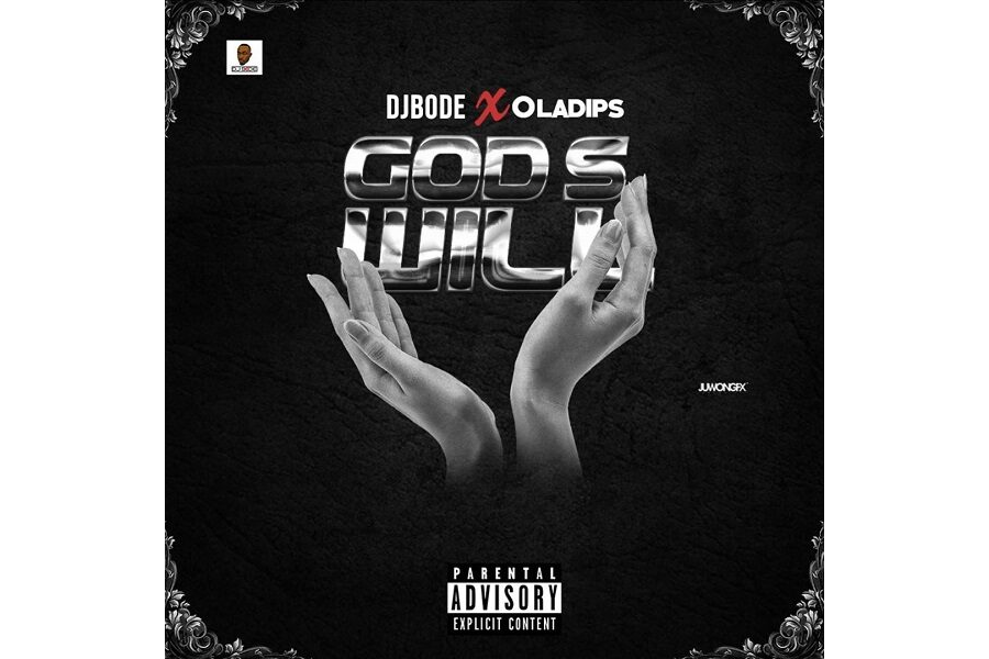 DJ Bode – God’s Will ft. Oladips