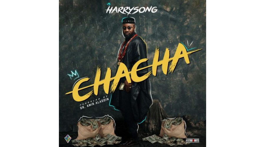 Harrysong - Chacha