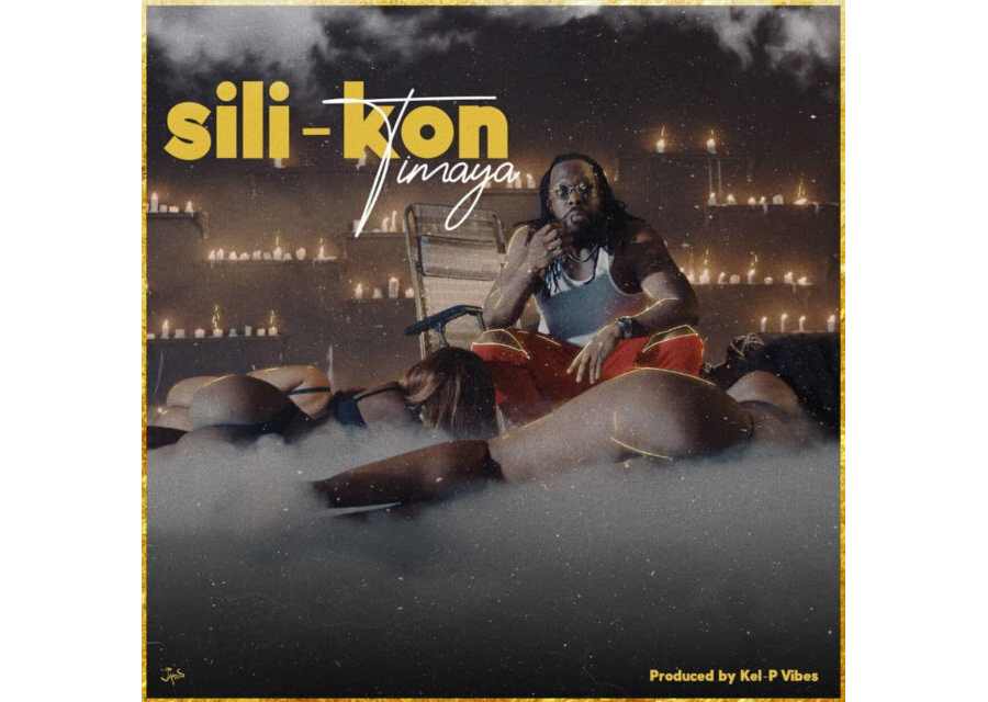 Timaya – Sili-Kon