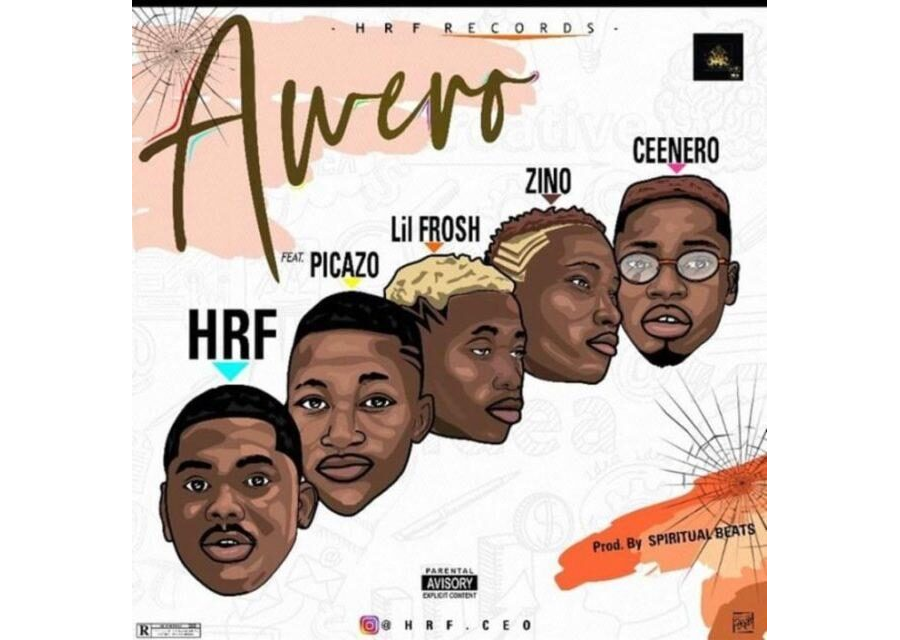 Picazzo, Lil Frosh, Zinoleesky, Ceenero, HRF – Awero