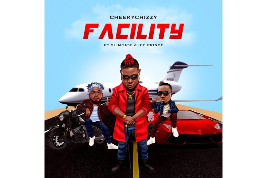 Cheekychizzy ft. Ice Prince x Slimcase – Facility