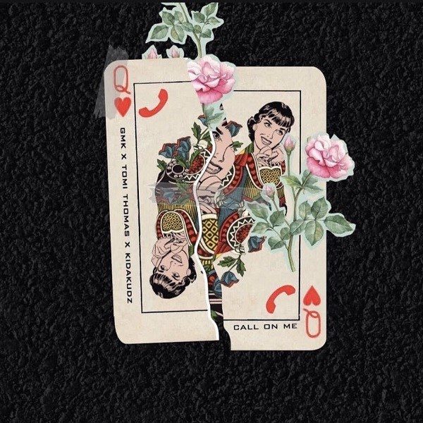 GMK Ft. Tomi Thomas X Kida Kudz - Call On Me