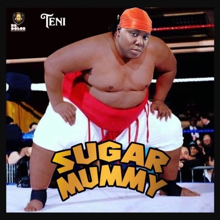 Teni - Sugar Mummy.
