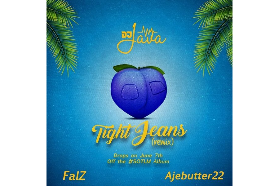DJ Java – Tight Jeans (Remix) ft. Falz, Ajebutter22
