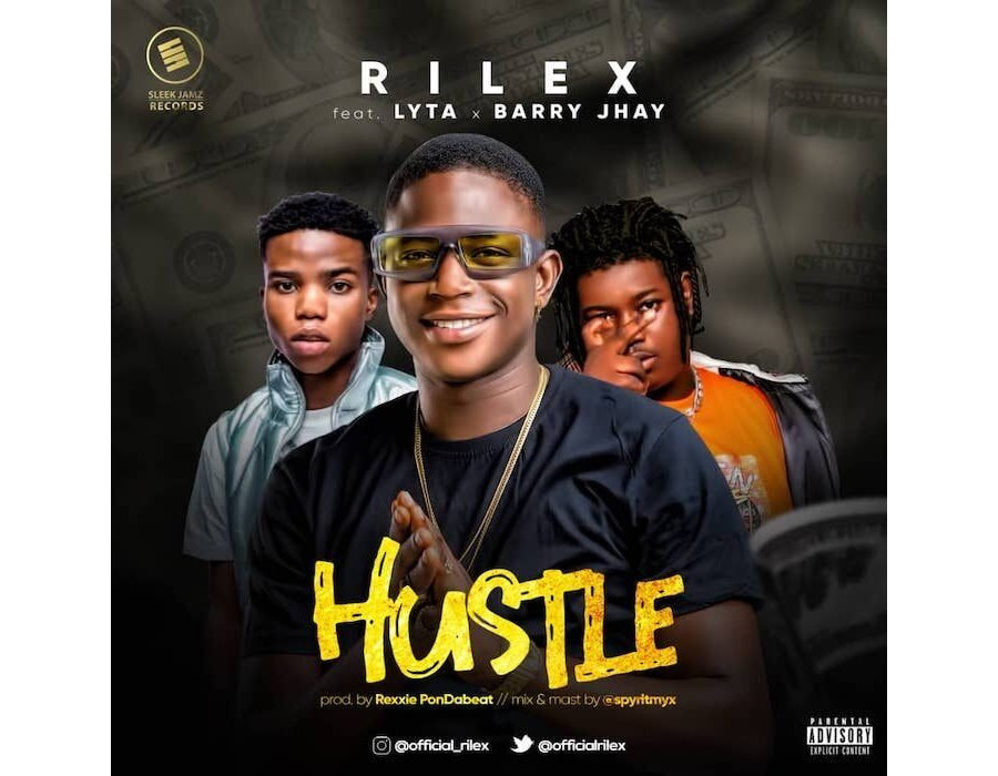 Lyta x Barry Jhay x Rilex – Hustle