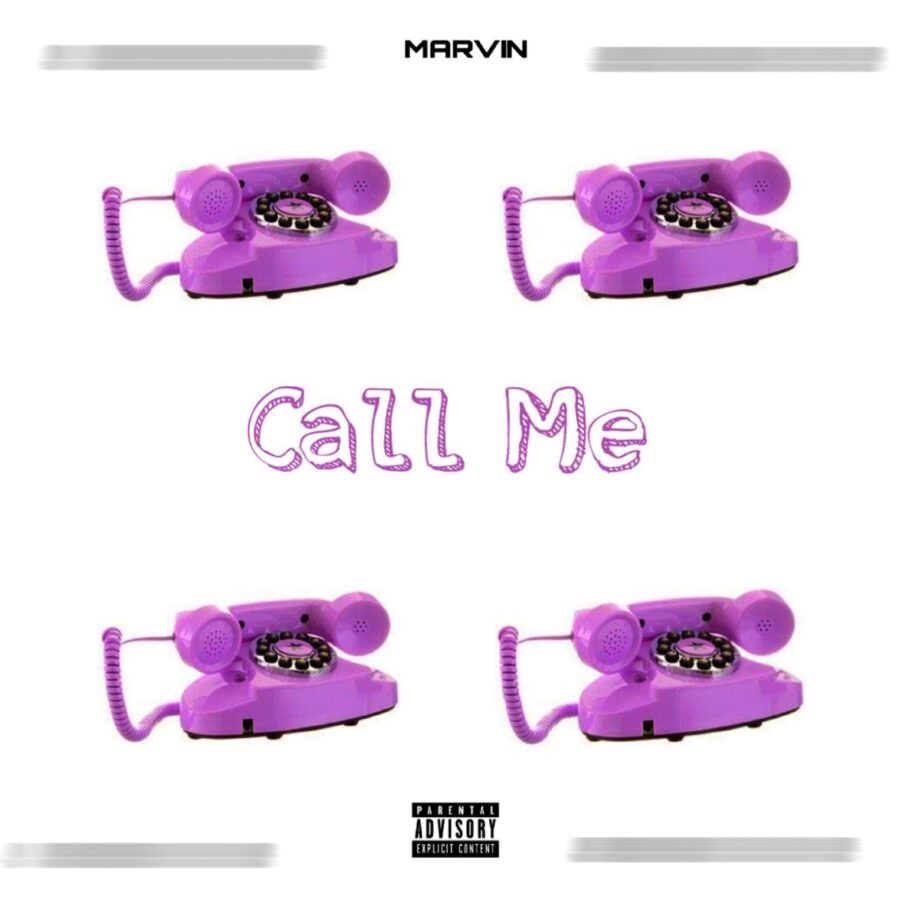 "Call Me" By Marvin (Official Audio)