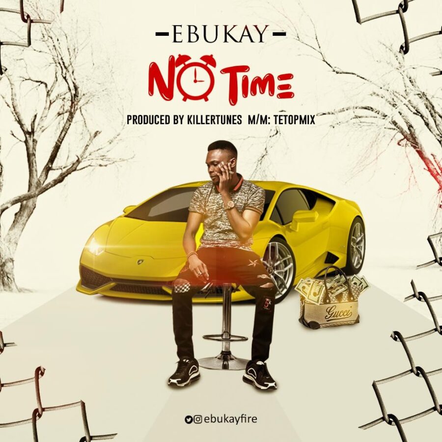 Ebukay – No time
