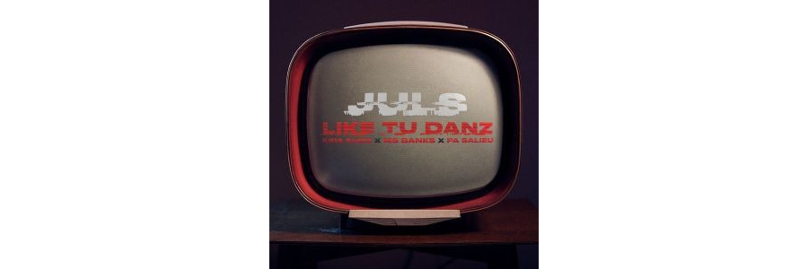Juls ft. Kida Kudz, Ms Banks & Pa Salieu – Like Tu Danz