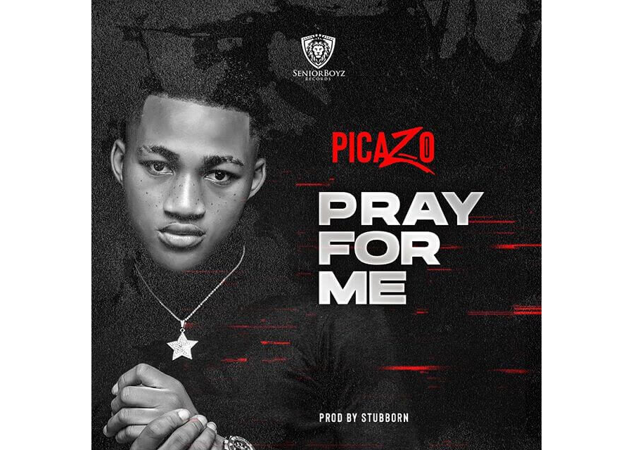 Picazo – Pray For Me