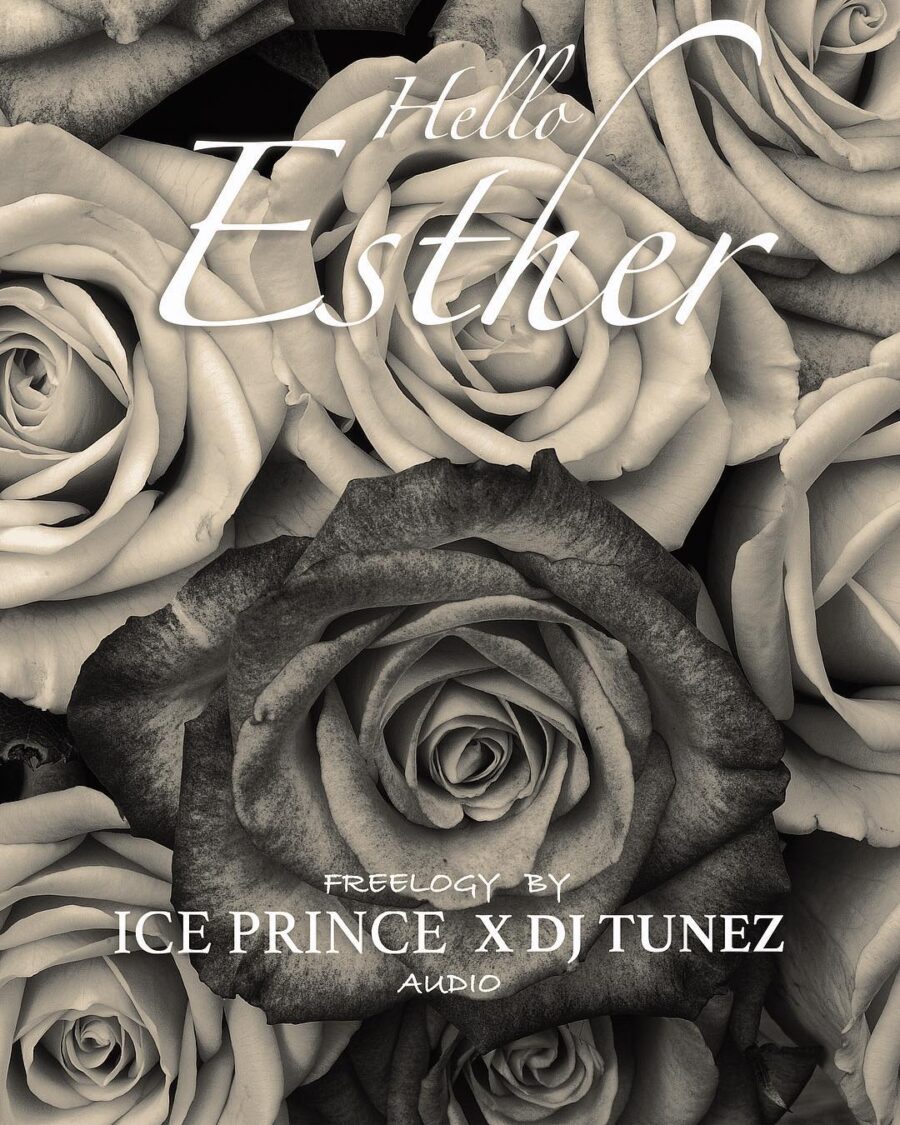 Ice Prince Ft. DJ Tunez - Hello-Esther