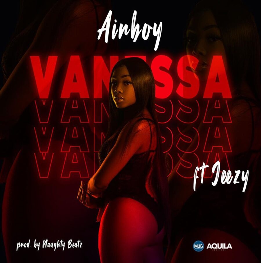 Airboy ft Jezzy – Vanessa