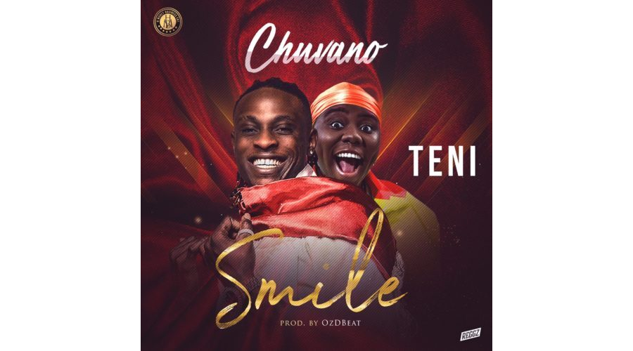 Chuvano Ft. Teni - Smile